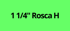 1 1/4'' Rosca H- Racorrería Istaqua